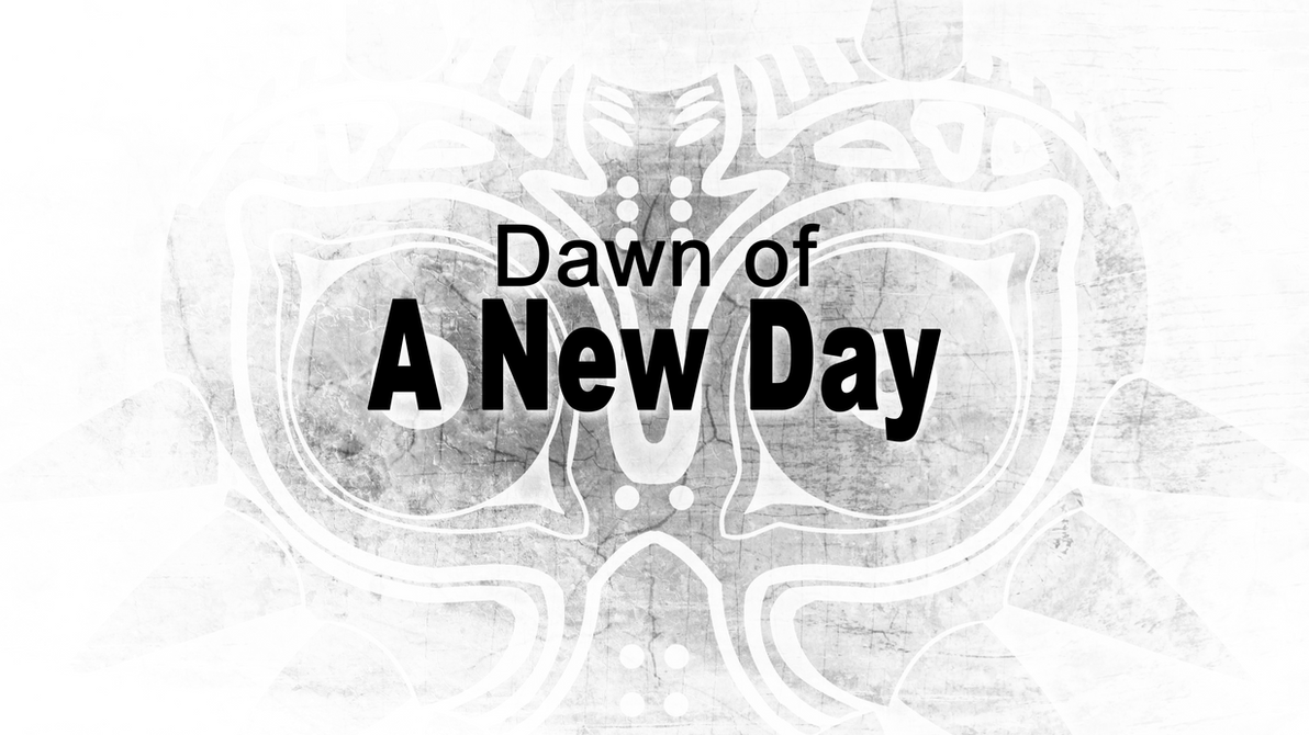 dawn_of_a_new_day_by_imafutureguitarhero-d8vfsem.png